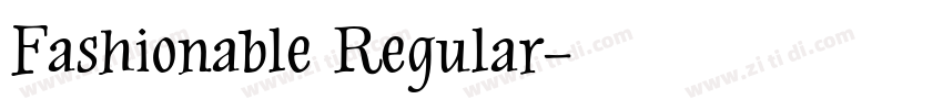 Fashionable Regular字体转换